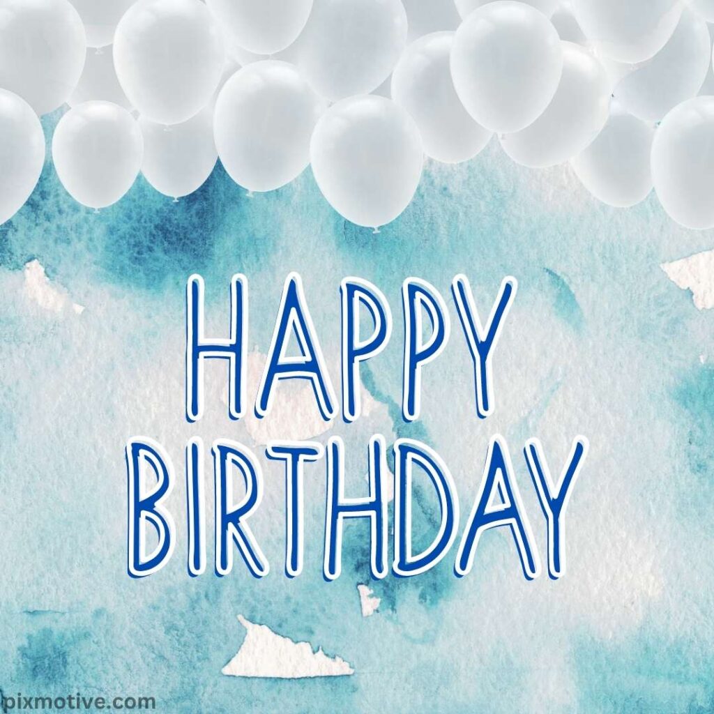 Happy birthday image light blue watercolor paper and white balloons