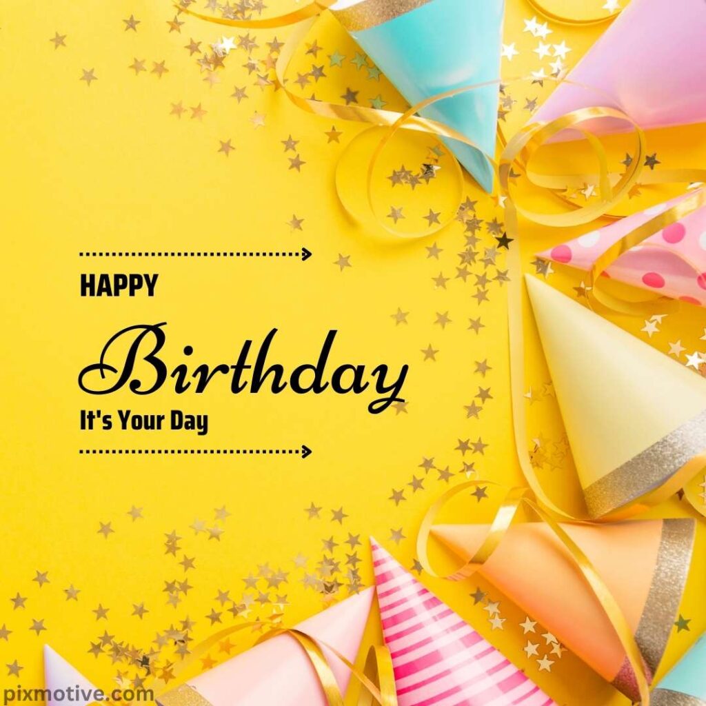 Yellow paper with colorful cone and ribbon with happy birthday it's your day message written