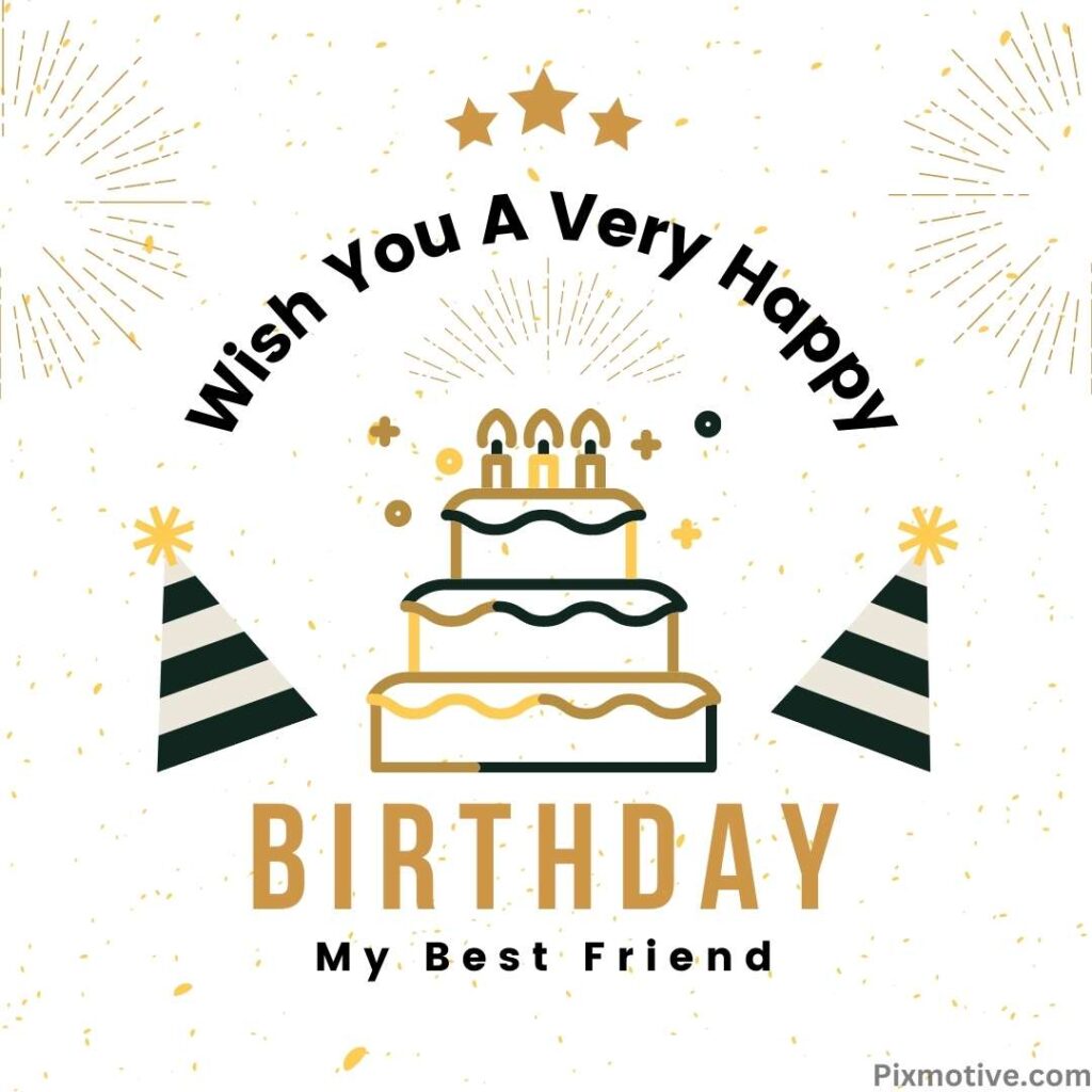 birthday wish to a best friend